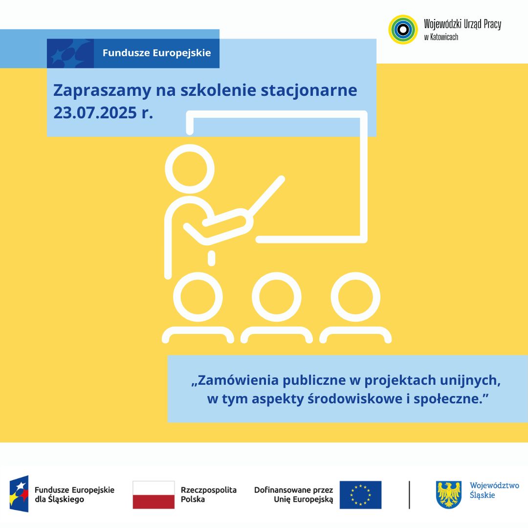 Zdjęcie artykułu Szkolenie stacjonarne 23.07.2025 pn. ”Zamówienia publiczne w projektach unijnych, w tym aspekty środowiskowe i społeczne”