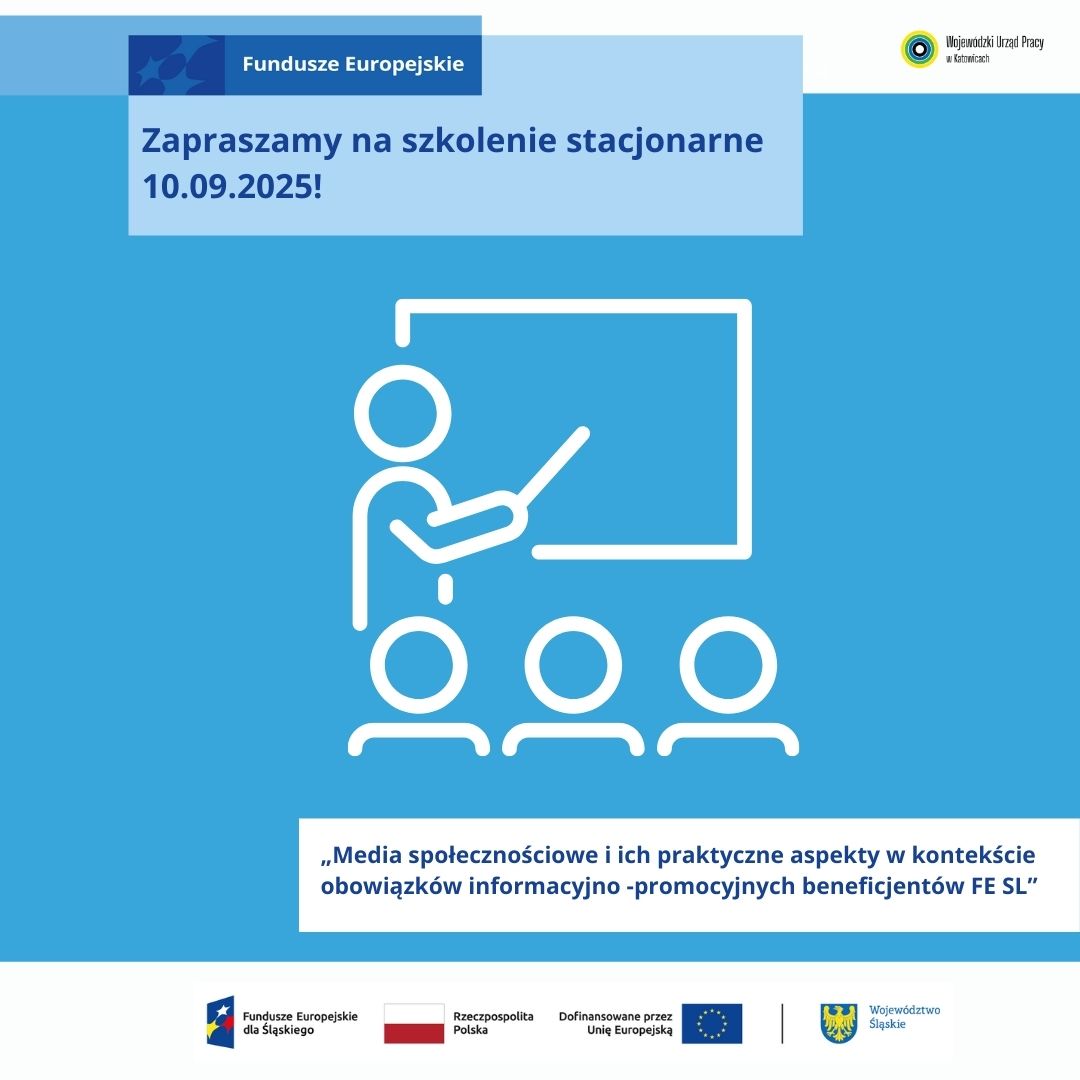 Zdjęcie artykułu Szkolenie stacjonarne 10.09.2025 - Media społecznościowe i ich praktyczne aspekty w kontekście obowiązków informacyjno -promocyjnych beneficjentów FE SL